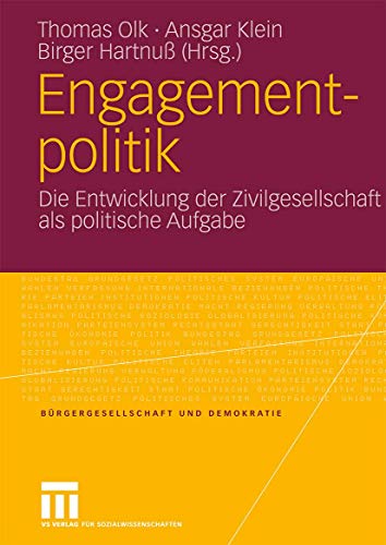 Beispielbild fr Engagementpolitik: Die Entwicklung der Zivilgesellschaft als politische Aufgabe zum Verkauf von medimops