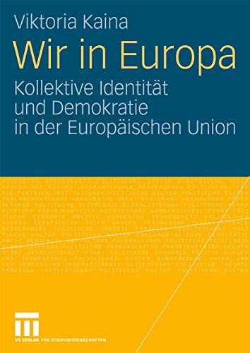 Stock image for Wir in Europa: Kollektive Identitt und Demokratie in der Europischen Union (German Edition) for sale by Lucky's Textbooks