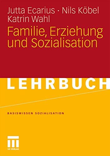 Imagen de archivo de Familie, Erziehung und Sozialisation a la venta por Chiron Media