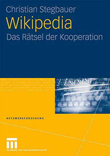 9783531165899: Wikipedia: Das Rtsel der Kooperation: 2 (Netzwerkforschung)