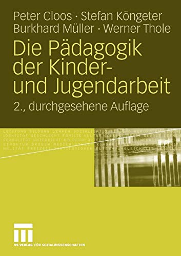 Stock image for Die Pdagogik der Kinder- und Jugendarbeit (German Edition) for sale by BuchZeichen-Versandhandel