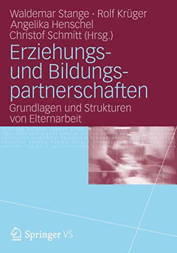 Beispielbild fr Erziehungs- und Bildungspartnerschaften: Grundlagen und Strukturen von Elternarbeit (German Edition) zum Verkauf von Jasmin Berger