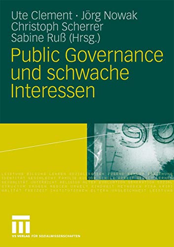 Beispielbild fr Public Governance und schwache Interessen zum Verkauf von medimops