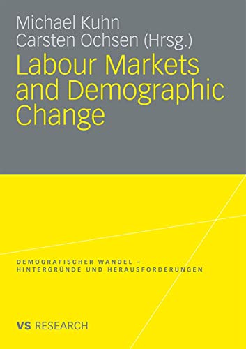 Labour Markets and Demographic Change