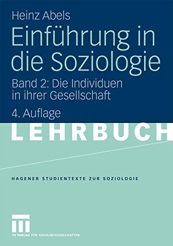 9783531166346: Einfhrung in die Soziologie: Band 2: Die Individuen in ihrer Gesellschaft (Studientexte zur Soziologie) (German Edition)