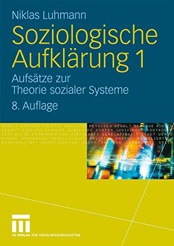 Stock image for Soziologische Aufklrung 1-6: Soziologische Aufklrung 1: Aufstze zur Theorie sozialer Systeme for sale by medimops