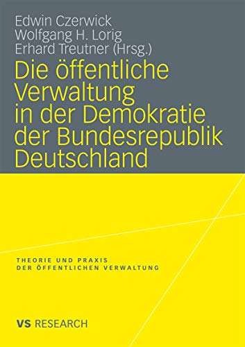 Stock image for Die ffentliche Verwaltung in der Demokratie der Bundesrepublik Deutschland for sale by medimops