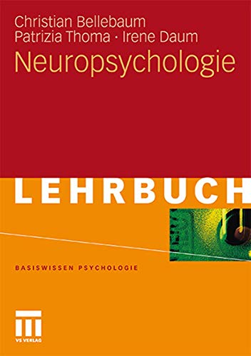 9783531168272: Neuropsychologie (Basiswissen Psychologie) (German Edition)