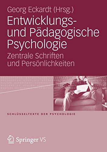 Imagen de archivo de Entwicklungs- und Padagogische Psychologie : Zentrale Schriften und Personlichkeiten a la venta por Chiron Media
