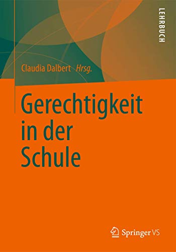 Gerechtigkeit in der Schule - Claudia Dalbert