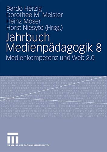 Stock image for Jahrbuch Medienpdagogik 8: Medienkompetenz und Web 2.0 for sale by medimops