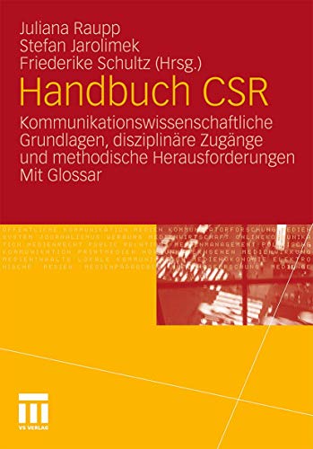 Stock image for Handbuch Corporate Social Responsibility: Kommunikationswissenschaftliche Grundlagen und methodische Zugnge. Mit Lexikonteil for sale by medimops