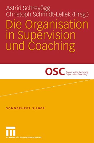Stock image for Die Organisation in Supervision und Coaching for sale by medimops