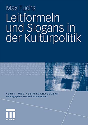 Beispielbild fr Leitformeln Und Slogans in Der Kulturpolitik zum Verkauf von Chiron Media