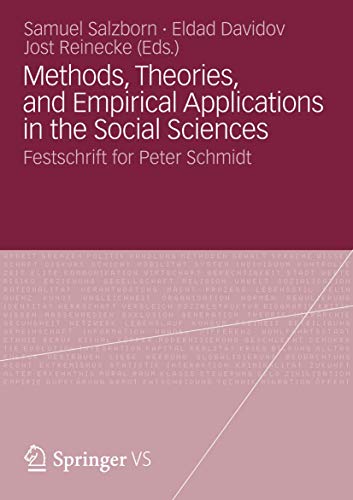 Beispielbild fr Methods, Theories, and Empirical Applications in the Social Sciences: Festschrift for Peter Schmidt zum Verkauf von medimops
