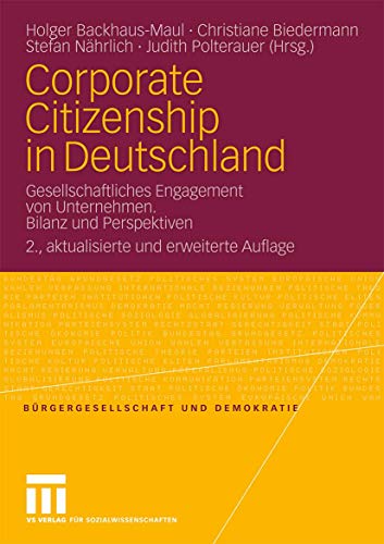 9783531171364: Corporate Citizenship in Deutschland: Gesellschaftliches Engagement von Unternehmen. Bilanz und Perspektiven: 27 (Brgergesellschaft und Demokratie)