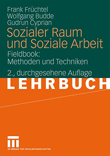 Beispielbild fr Sozialer Raum Und Soziale Arbeit: Fieldbook: Methoden und Techniken (German Edition) zum Verkauf von medimops