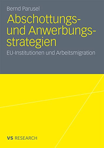 Stock image for Abschottungs- und Anwerbungsstrategien for sale by Chiron Media