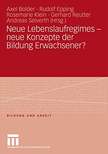 Stock image for Neue Lebenslaufregimes - neue Konzepte der Bildung Erwachsener? for sale by medimops