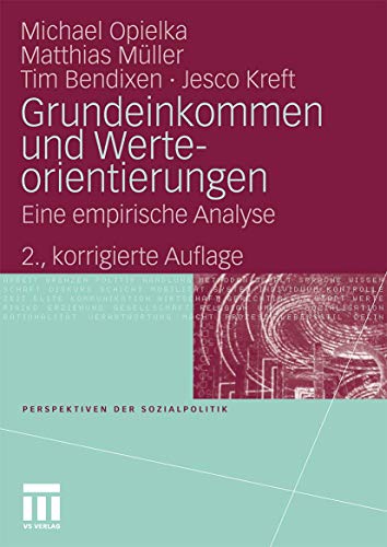 Stock image for Grundeinkommen und Werteorientierung - Eine empirische Analyse for sale by Antiquariat Bcherkiste