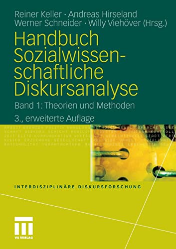 9783531173511: Handbuch Sozialwissenschaftliche Diskursanalyse: Band 1: Theorien und Methoden (Interdisziplinre Diskursforschung)