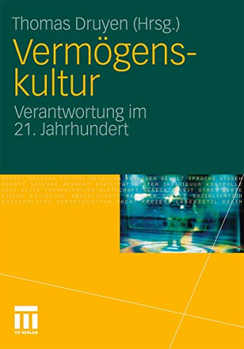 Stock image for Vermgenskultur: Verantwortung im 21. Jahrhundert (German Edition) for sale by Fachbuch-Versandhandel