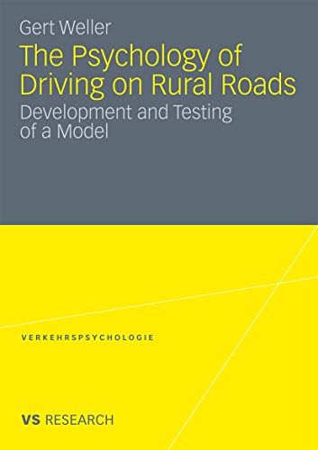 The psychology of driving on rural roads : development and testing of a model.