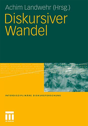 Stock image for Diskursiver Wandel (Interdisziplin�re Diskursforschung) (German Edition) for sale by Phatpocket Limited