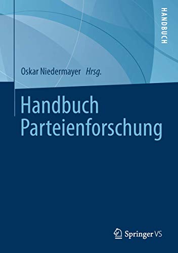 Handbuch Parteienforschung - Oskar Niedermayer