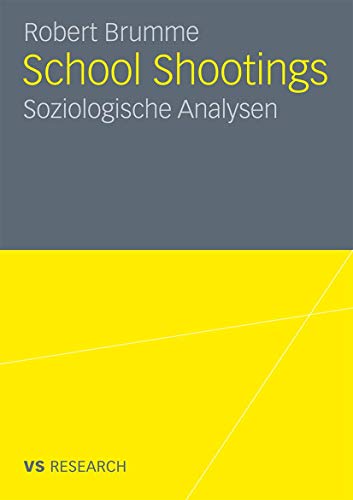 9783531177458: School Shootings: Soziologische Analysen