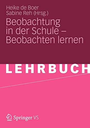 9783531177618: Beobachtung in der Schule – Beobachten lernen (German Edition)