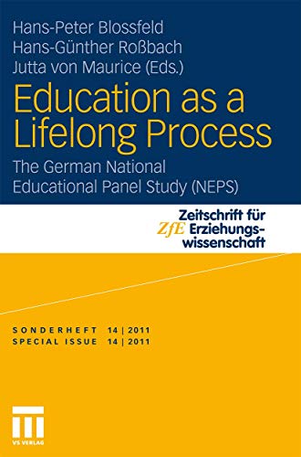 Imagen de archivo de Education as a Lifelong Process: The German National Educational Panel Study (NEPS) (Zeitschrift fr Erziehungswissenschaft - Sonderheft) a la venta por medimops