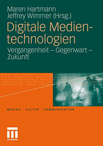Digitale Medientechnologien - Maren Hartmann