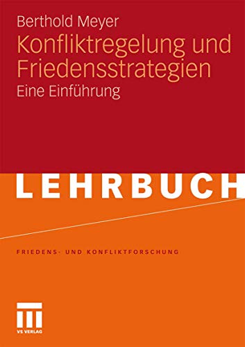 Stock image for Konfliktregelung Und Friedensstrategien: Eine Einfuhrung for sale by Chiron Media