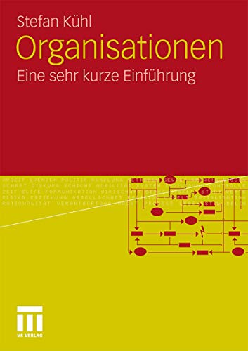 Organisationen: Eine Sehr Kurze Einführung (German Edition) - Kühl, Stefan