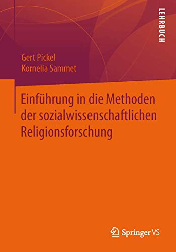 Imagen de archivo de Einfhrung in Die Methoden Der Sozialwissenschaftlichen Religionsforschung a la venta por Blackwell's