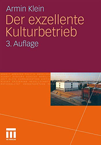 Stock image for Der exzellente Kulturbetrieb for sale by medimops