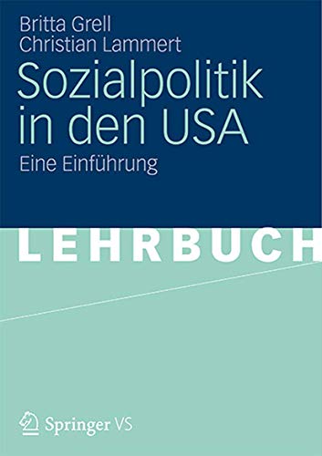 Stock image for Sozialpolitik in den USA: Eine Einfhrung (German Edition) for sale by Lucky's Textbooks