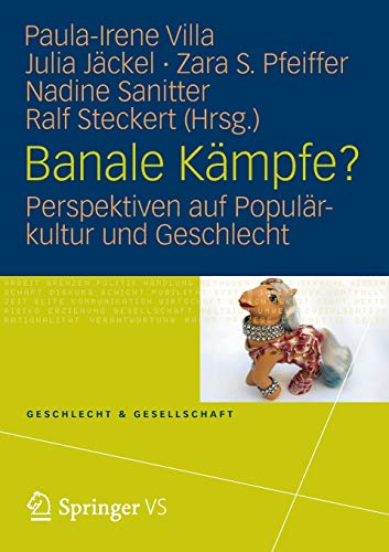 Beispielbild fr Banale Kmpfe?: Perspektiven auf Populrkultur und Geschlecht (Geschlecht und Gesellschaft) zum Verkauf von medimops