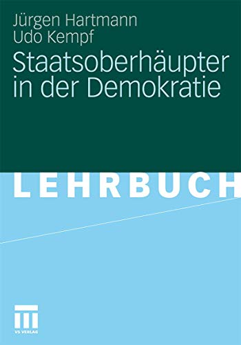 StaatsoberhÃ¤upter in der Demokratie (German Edition) (9783531182902) by Kempf, Udo; Hartmann, JÃ¼rgen