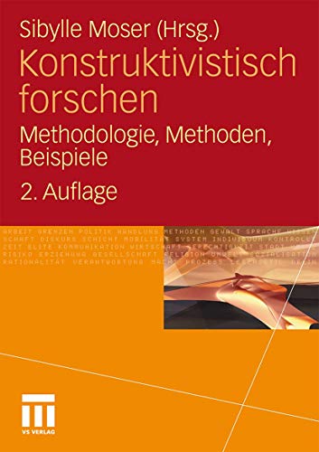 9783531183220: Konstruktivistisch forschen: Methodologie, Methoden, Beispiele (German Edition)