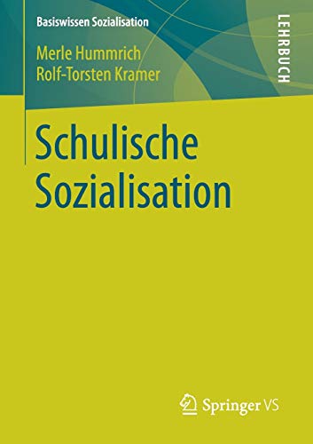 Stock image for Schulische Sozialisation (Basiswissen Sozialisation, 5) (German Edition) for sale by Book Deals