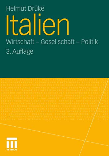 Italien: Wirtschaft - Gesellschaft - Politik (German Edition) - Drüke, Helmut
