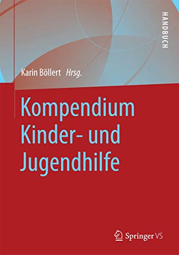 Stock image for Kompendium Kinder- und Jugendhilfe for sale by medimops