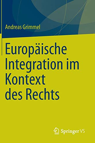 9783531185354: Europische Integration im Kontext des Rechts