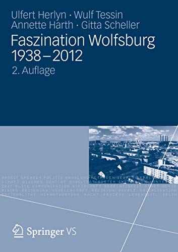 Imagen de archivo de Faszination Wolfsburg 1938-2012 a la venta por Books Puddle