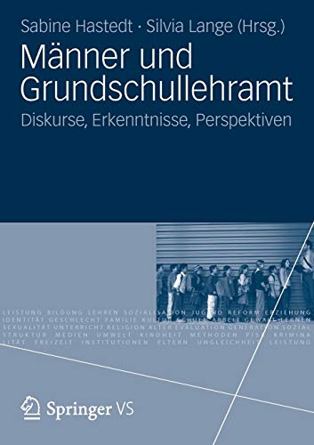 Stock image for Manner und Grundschullehramt : Diskurse, Erkenntnisse, Perspektiven for sale by Chiron Media