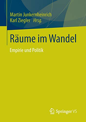Imagen de archivo de Raume im Wandel : Empirie und Politik a la venta por Chiron Media