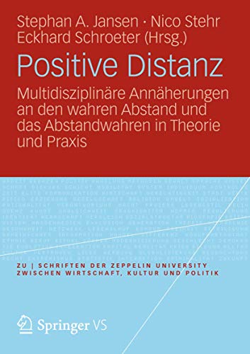 Stock image for Positive Distanz? : Multidisziplinare Annaherungen an den wahren Abstand und das Abstandwahren in Theorie und Praxis for sale by Chiron Media