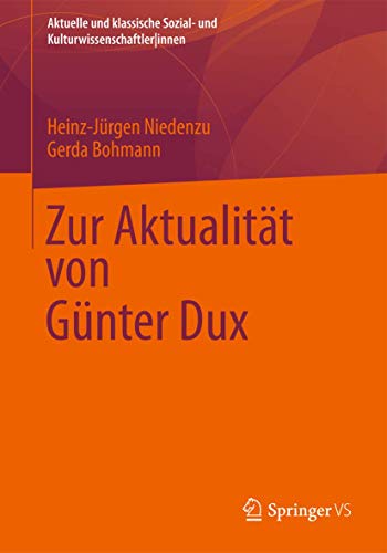 9783531192178: Zur Aktualitt Von Gnter Dux (Aktuelle und klassische Sozial- und Kulturwissenschaftler innen)